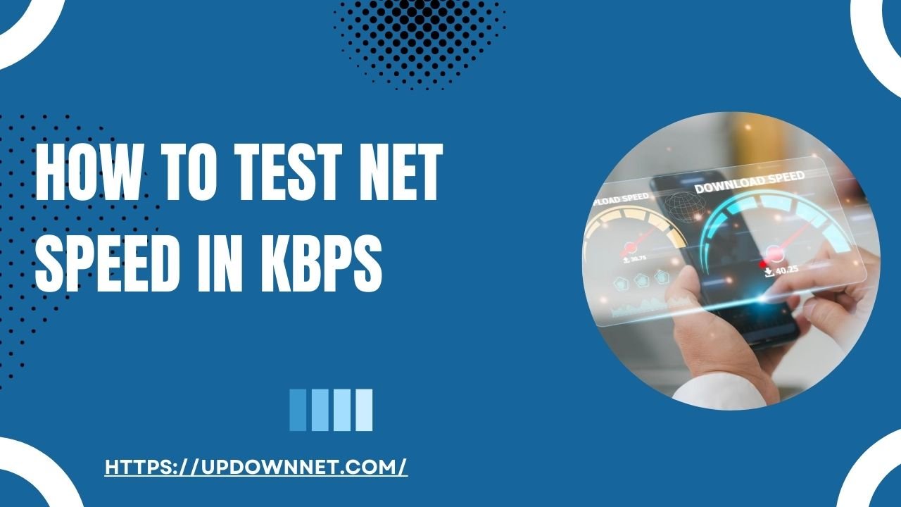 How To Test Net Speed In KBPS? A Comprehensive Guide - It's All About ...