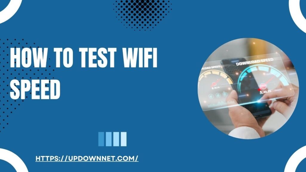 How to Test WiFi Speed